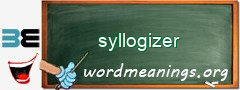 WordMeaning blackboard for syllogizer